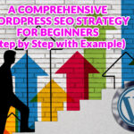 WordPress SEO Strategy for Beginners Step by Step