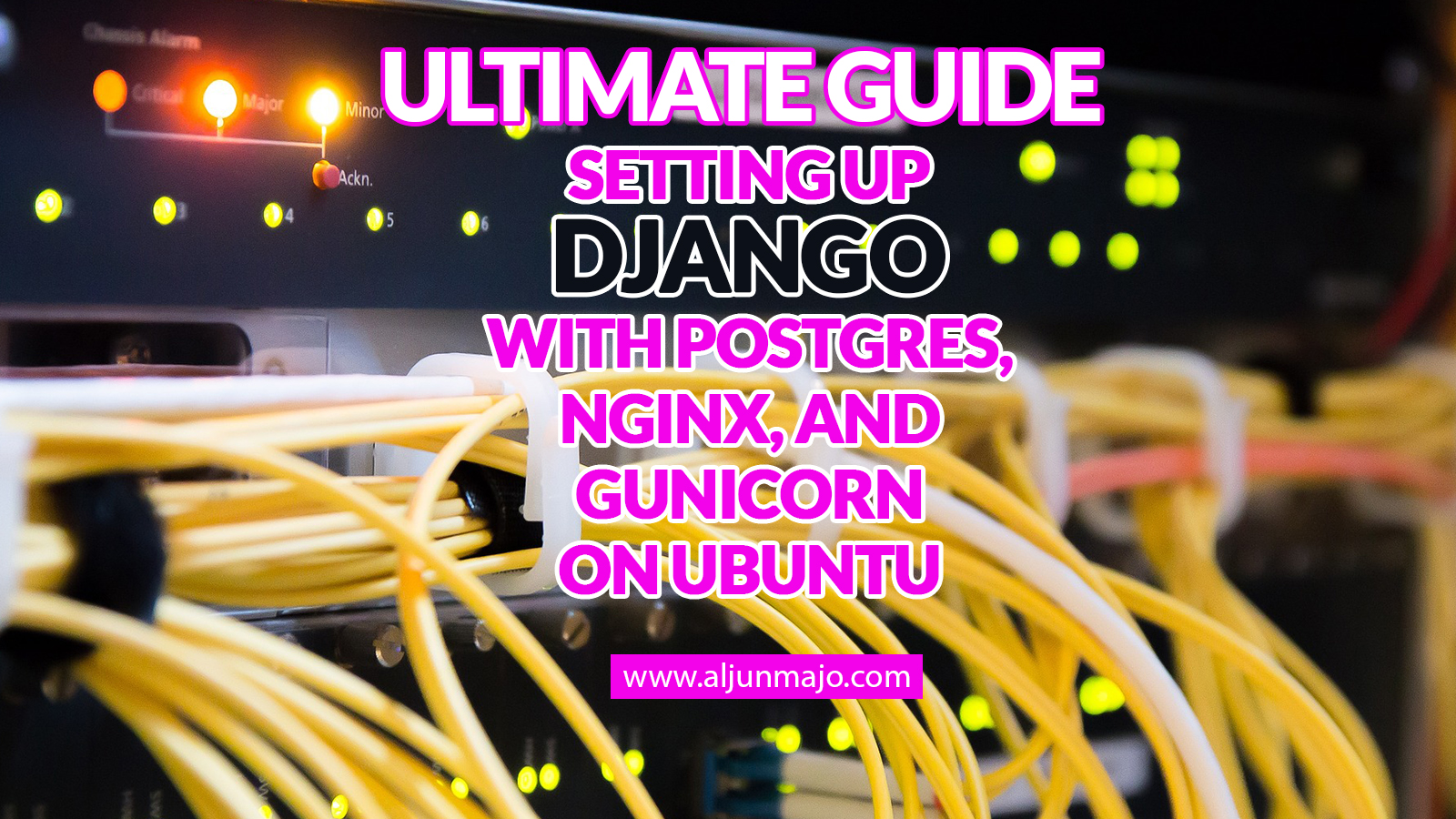 Ultimate Guide Setting Up Django with Postgres, Nginx, and Gunicorn on Ubuntu 22.04