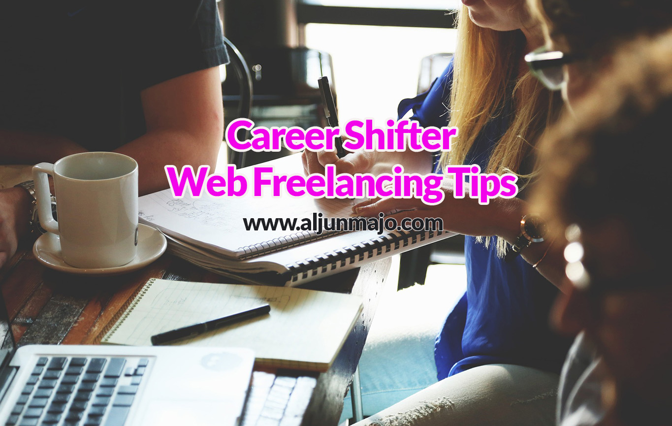 Career Shifter Web Freelancing Tips