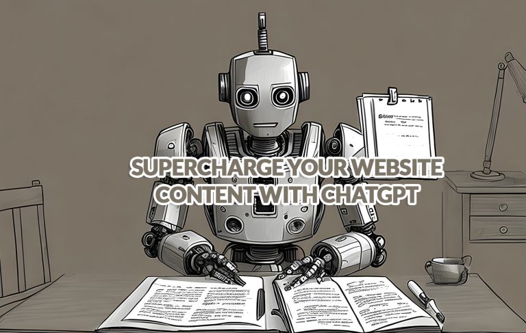 Supercharge Your Website Content with ChatGPT